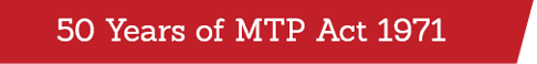 50 Years of MTP Act 1971