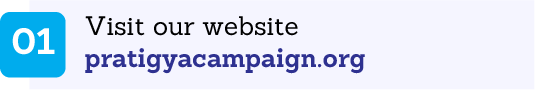 Visit our website pratigyacampaign.org