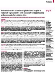 Trends in Selective Abortions of Girls in India: Analysis of Nationally Representative Birth Histories from 1990 to 2005 and Census Data from 1991 to 2011